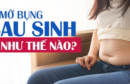 Cách giảm béo an toàn Sau Sinh