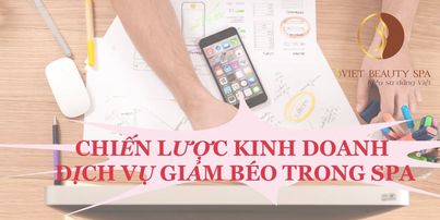 Kinh doanh giảm béo cho Spa như thế nào